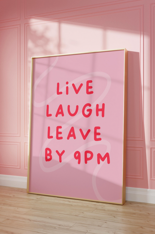 Little Bu Art Print - "Live Laugh Leave by 9PM" | Funny Typography Wall Art | Introvert Home Decor