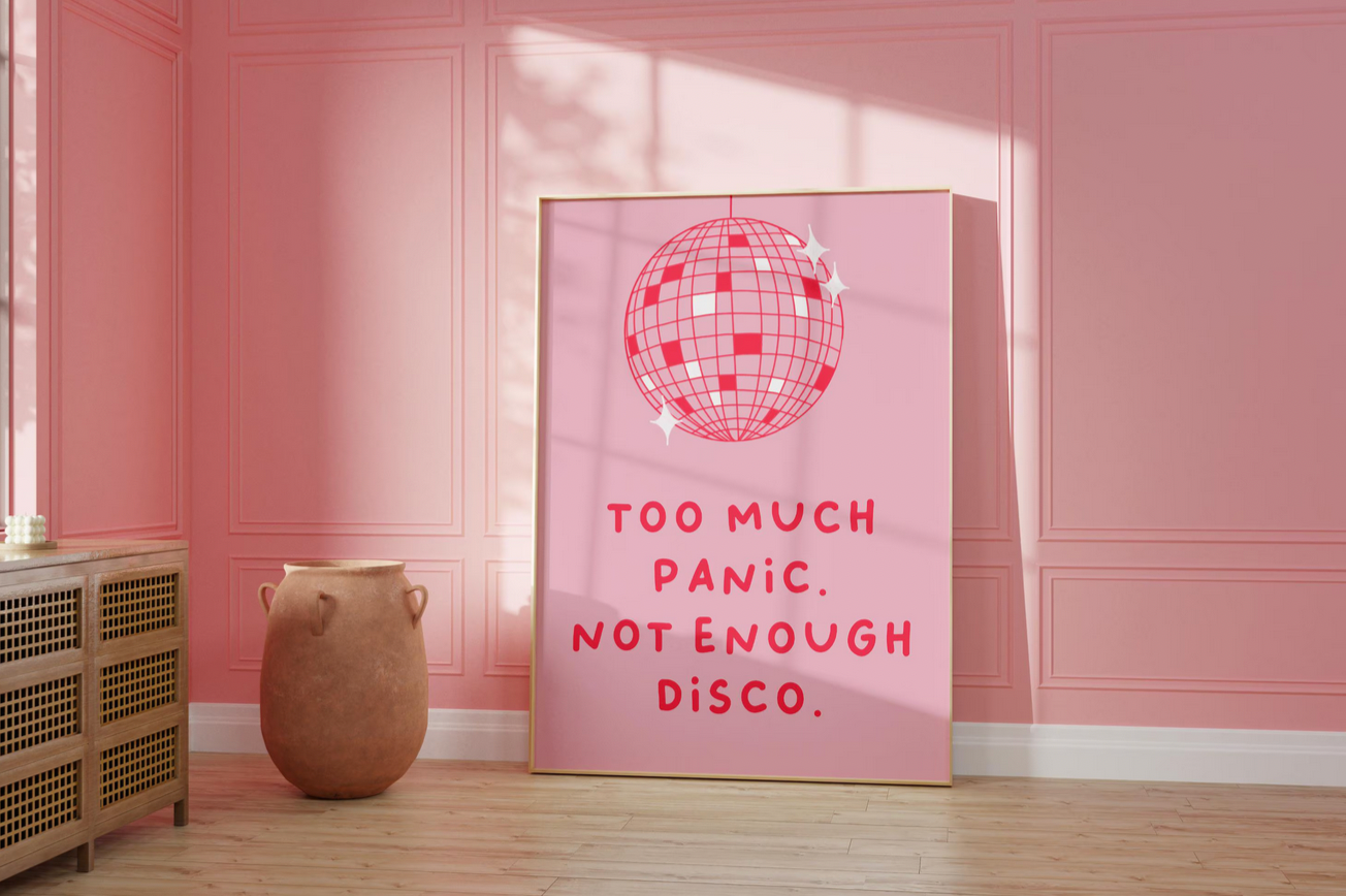 Little Bu Art Print - "Too Much Panic, Not Enough Disco" | Funny Typography Wall Art | Retro Disco Ball Print