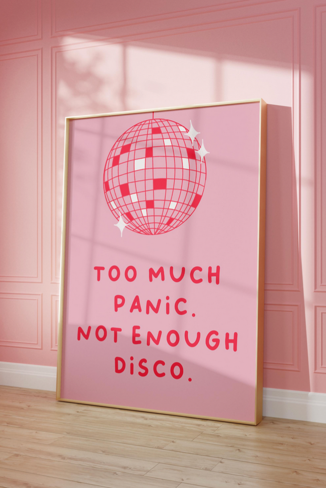 Little Bu Art Print - "Too Much Panic, Not Enough Disco" | Funny Typography Wall Art | Retro Disco Ball Print